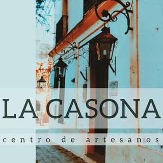 Centro de Artesanos “La Casona”